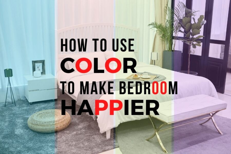 How to use color to make bedroom happier? Best colors for bedroom