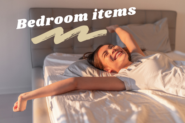 Bedroom items
