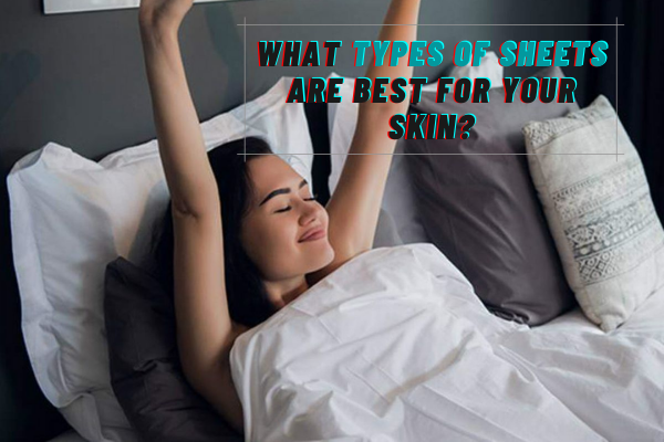 Best sheet for skin